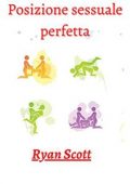 img Ryan Scott - Posizione sessuale perfetta (2022)