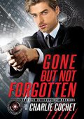 img Charlie Cochet - Gone But Not Forgotten (TIN Book 1) (2021)