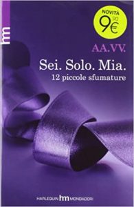 AA.VV. – Sei. Solo. Mia. 12 piccole sfumature (2016)