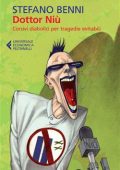 Stefano Benni - Dottor Niù (2014)