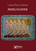 img Lorenza Rocco Carbone – Profili di donne (2015)