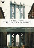 Harry Grey - C'era una volta in America (mp3 - 64kbps)