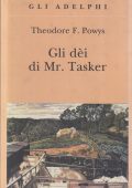 img Theodore F. Powys - Gli dèi di Mr Tasker (2017)