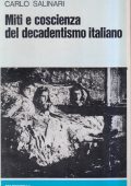 Carlo Salinari - Miti e Coscienza del Decadentismo Italiano (1975)