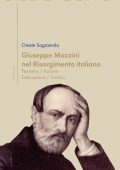 Giuseppe Sagramola - Giuseppe Mazzini nel Risorgimento italiano (2014)