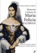 img Contessa Maria de Merlin Mercedes - Memorie e lettere di Maria Felicia Malibran (2021)