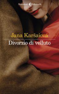 Jana Karšaiová – Divorzio di velluto (2022)
