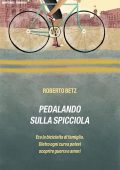 img Roberto Betz - Pedalando sulla Spicciola (2016)