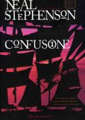 img Neal Stephenson - Confusione (2005)