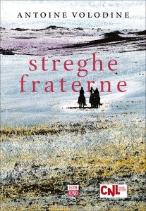 Antoine Volodine – Streghe fraterne (2021)