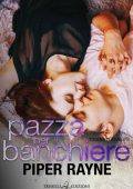 Piper Rayne - Pazza per il banchiere (2022)