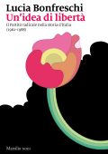 Lucia Bonfreschi - Un'idea di libertà (2022)
