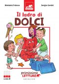 img Barbara Franco, Sergio Gerasi - Primissime letture. Il ladro di dolci (2022)