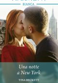 Tina Beckett - Il club degli scapoli Vol. 1. Una notte a New York (2022)