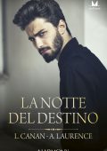 Lauren Canan, Andrea Laurence - La notte del destino (2022)
