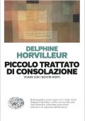 Delphine Horvilleur - Piccolo trattato di consolazione (2022)
