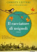 Christy Lefteri - Il cacciatore di usignoli (2022)