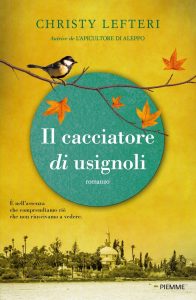 Christy Lefteri – Il cacciatore di usignoli (2022)