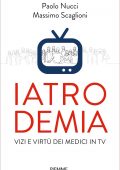 Paolo Nucci, Massimo Scaglioni - Iatrodemia (2022)
