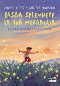 Mickol Lopez, Daniele Marzano - Lascia splendere la tua meraviglia (2022)