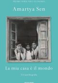 Amartya K. Sen - La mia casa è il mondo (2022)