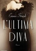 Emma Straub - L'ultima diva (2014)