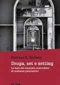 Norman E. Zinberg - Droga, set e setting (2020)