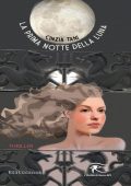 Cinzia Tani - La prima notte della luna (2020)