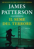 James Patterson, Maxine Paetro - Il seme del terrore (2022)