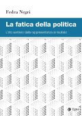 img Fedra Negri - La fatica della politica (2021)