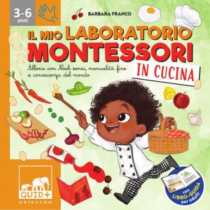 Barbara Franco – Il mio laboratorio Montessori in cucina (2022)