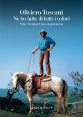 Oliviero Toscani - Ne ho fatte di tutti i colori (2022)