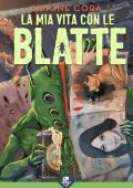 img Simone Corà - La mia vita con le Blatte (2019)