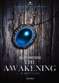 Kelley Armstrong - The Awakening. Il risveglio (2012)