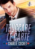 img Charlie Cochet - The Kings: Wild Cards Vol. 1. Truccare le carte (2022)