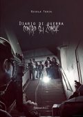 img Nicola Furia - Diario di guerra contro gli zombie (2013)