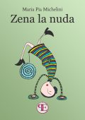 img Maria Pia Michelini - Zena la nuda (2018)