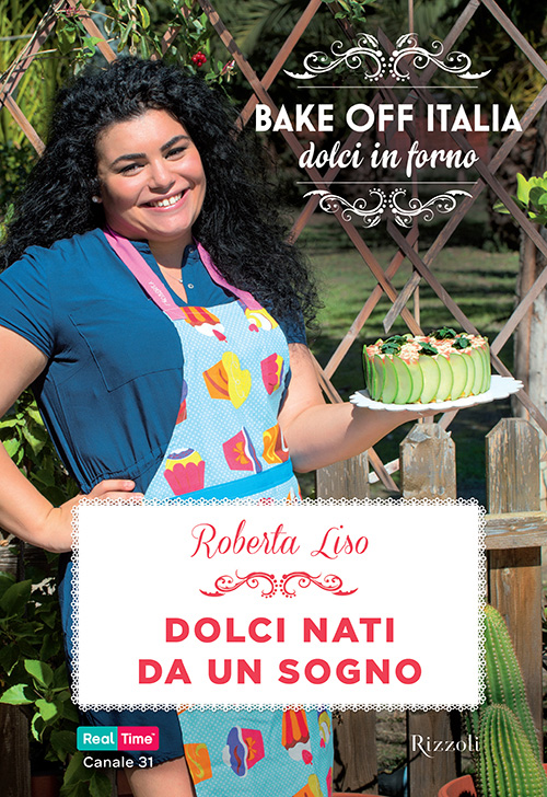 Roberta Liso – Dolci nati da un sogno (2015)
