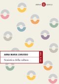 Anna Maria Lorusso - Semiotica della cultura (2014)