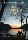 Giuseppe Guin - Io ti aspetto qui (2015)