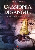 img Silvio Valota - Cassiopea di sangue. L’uomo dal naso d’oro (2018)