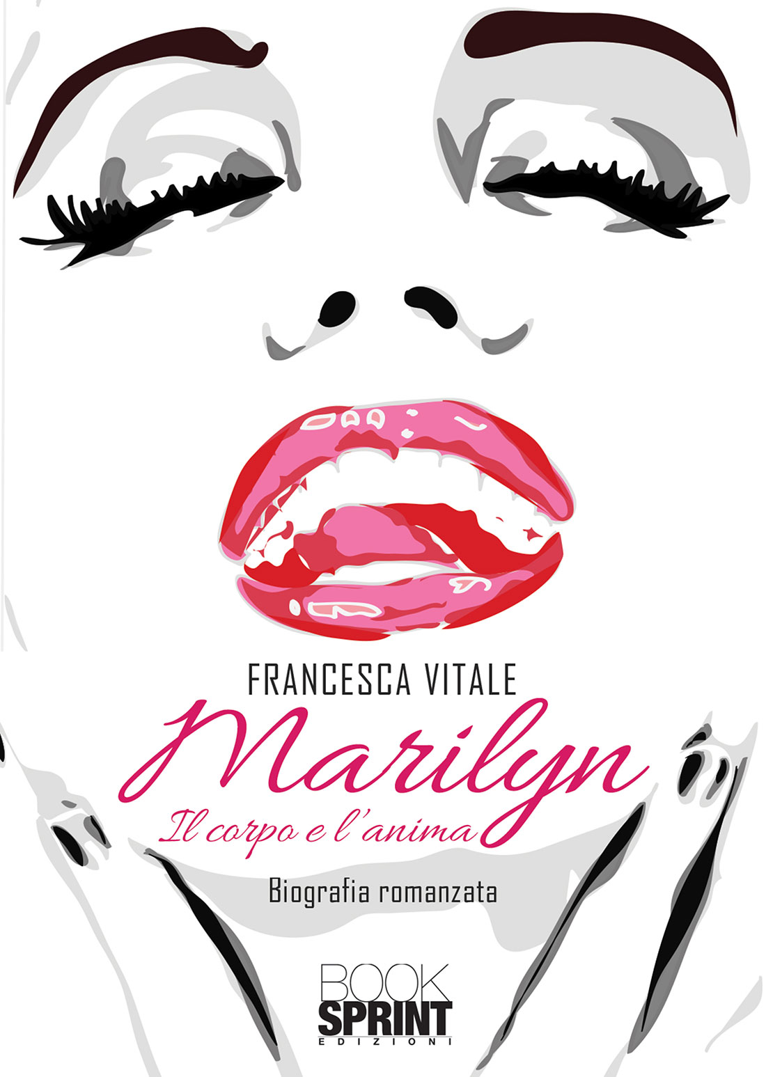 Francesca Vitale – Marilyn. Il corpo e l’anima (2018)