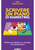 John Westwood - Scrivere un piano di marketing (2022)