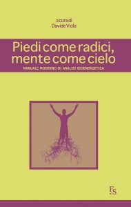 Davide Viola (a cura di) – Piedi come radici, mente come cielo (2014)