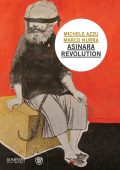 Michele Azzu, Marco Nurra - Asinara revolution (2011)