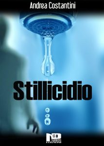 Andrea Costantini – Stillicidio (2020)