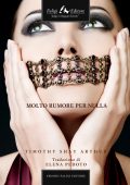 Timothy Shay Arthur - Molto rumore per nulla (2013)