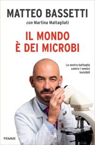 Matteo Bassetti – Il mondo è dei microbi (2022)