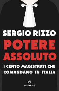 Sergio Rizzo – Potere assoluto (2022)