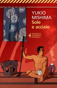 Yukio Mishima – Sole e acciaio (2022)
